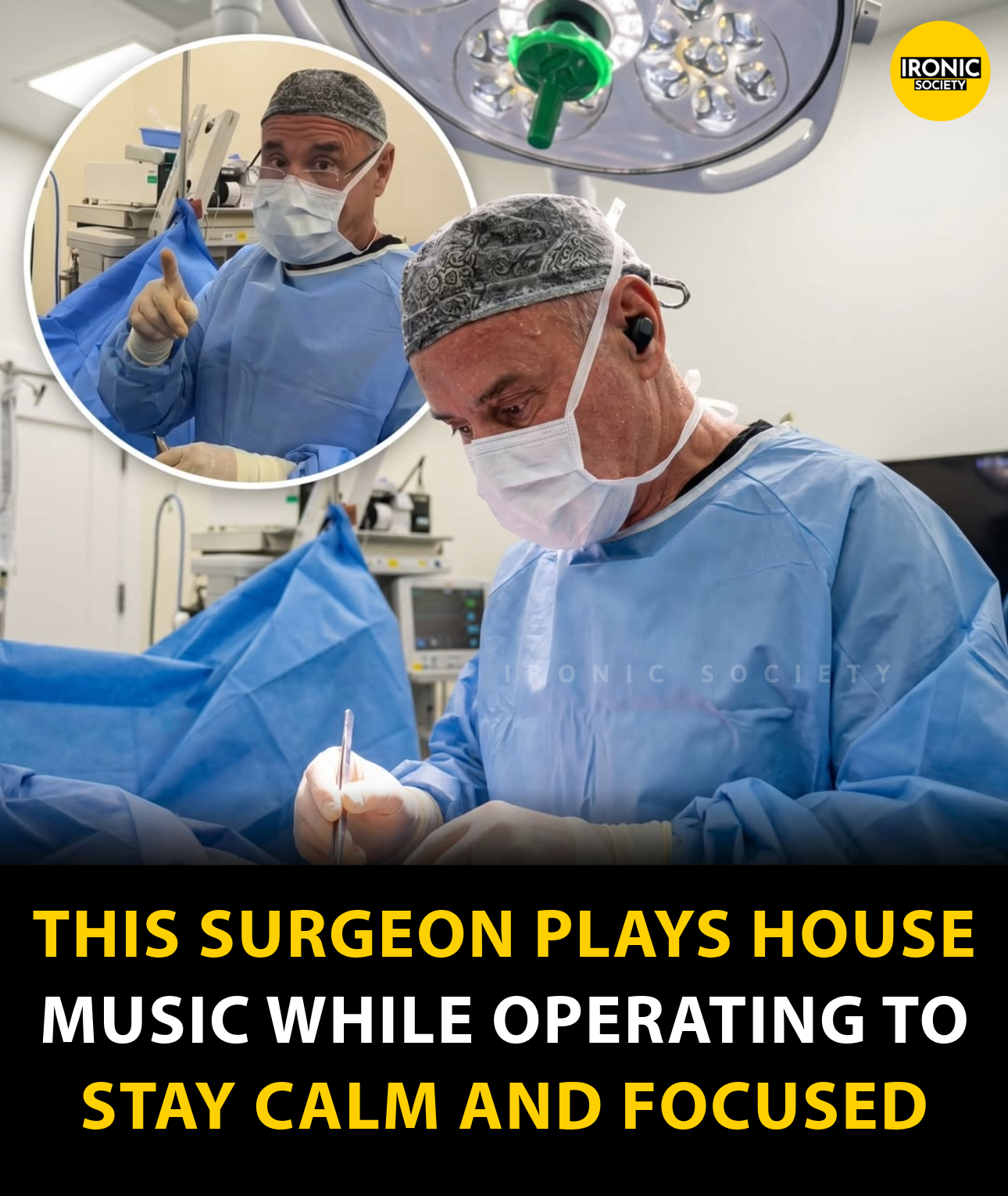 The Surgeon Who Plays House Music in the Operating Room – And Yes, It’s Going Viral